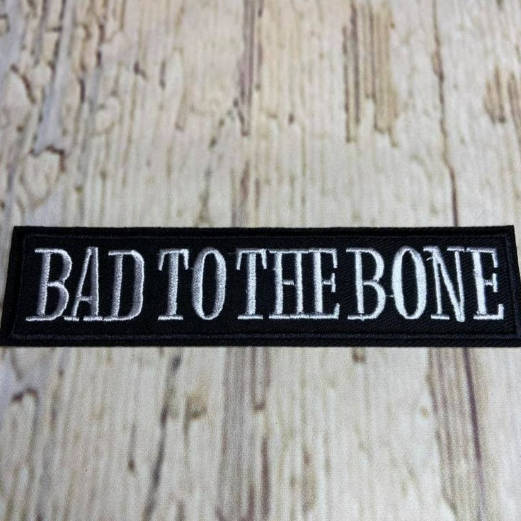 #97 Bad To The Bone