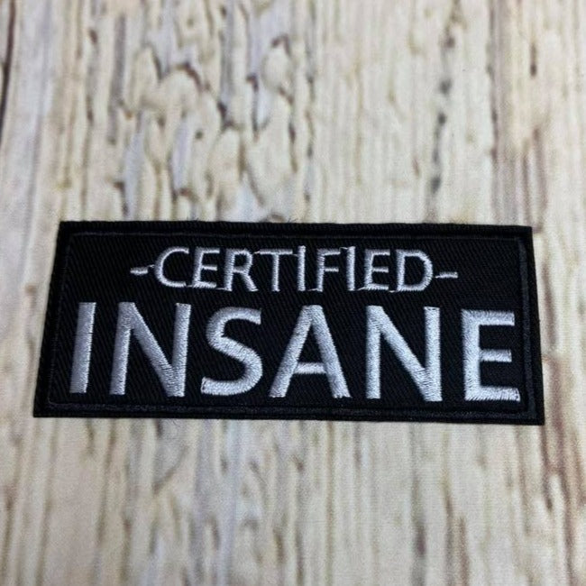 #18 Certified Insane