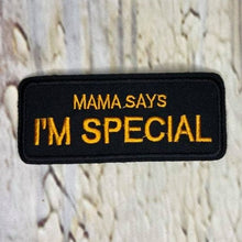 Load image into Gallery viewer, #135 Mama Says I&#39;m Special - Orange
