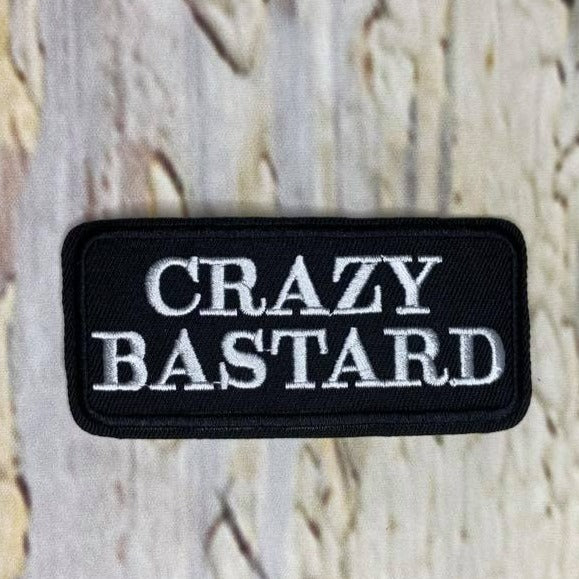 #120 Crazy Bastard