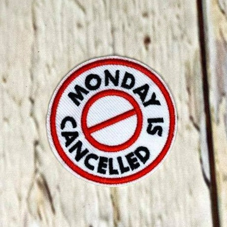 #148 Monday Is Cancelled