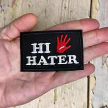 Load image into Gallery viewer, #156 Hi Hater
