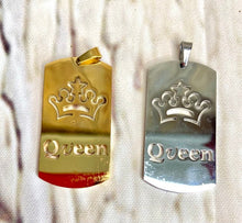 Load image into Gallery viewer, Queen Tag Pendant
